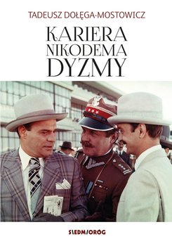 Kariera Nikodema Dyzmy - Dołęga-Mostowicz Tadeusz
