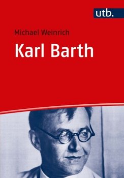 Karl Barth - Weinrich Michael