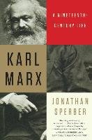 Karl Marx - Sperber Jonathan