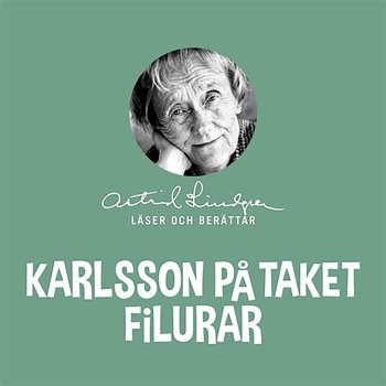 Karlsson på taket filurar - Astrid Lindgren