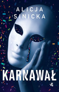Karnawał - Sinicka Alicja