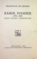 karol-fourier-1772-1837-jego-ycie-i-doktryna-1928-r-w-opisie