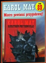 Karol May Mistrz Powieści Przygodowej Hachette Polska Sp. z o.o.