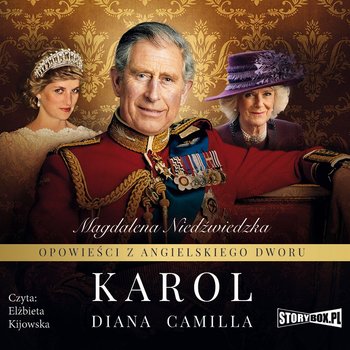 Karol. Opowieści z angielskiego dworu. Tom 1 - Niedźwiedzka Magdalena