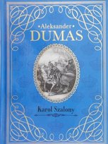 Karol Szalony Dumas Aleksander