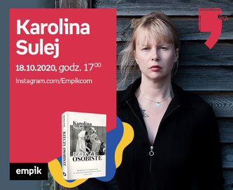 Karolina Sulej – Premiera | Wirtualne Targi Książki
