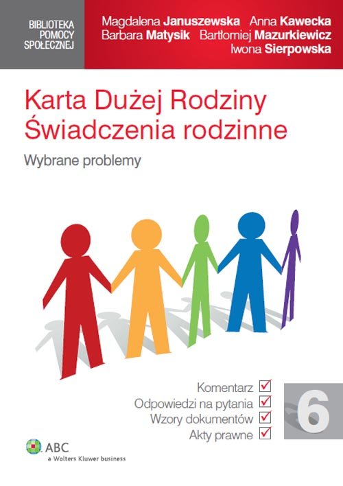 Karta Dużej Rodziny. Świadczenia Rodzinne - Opracowanie zbiorowe