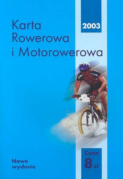KARTA ROWEROWA I MOTOROWEROWA 2003 - Opracowanie zbiorowe | Książka w Empik