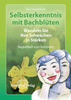 Kartenset: Selbsterkenntnis mit Bachblüten - Schadrowski Karin