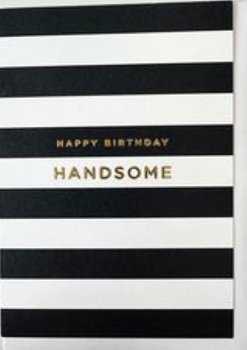 Kartka urodzinowa 'Happy Birthday Handsome' - Inna marka