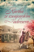 Kartka ze szwajcarskim adresem Ulatowska Maria, Skowroński Jacek