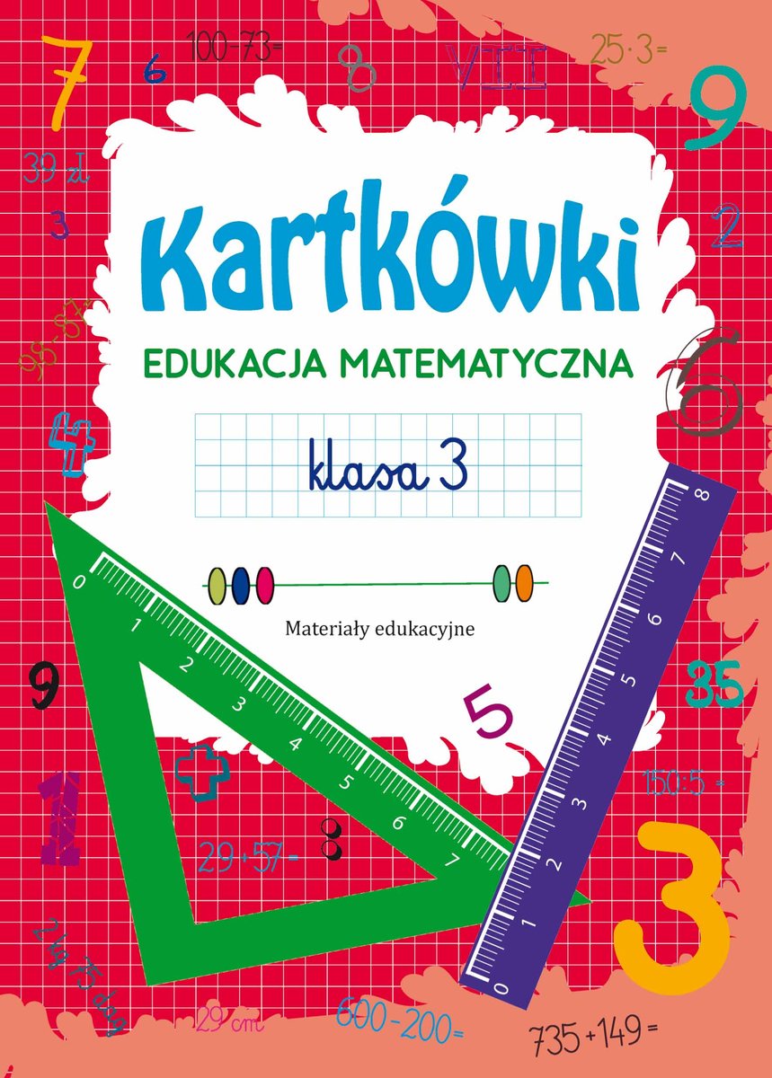 Kartkówki Edukacja matematyczna. Klasa 3. Materiały edukacyjne