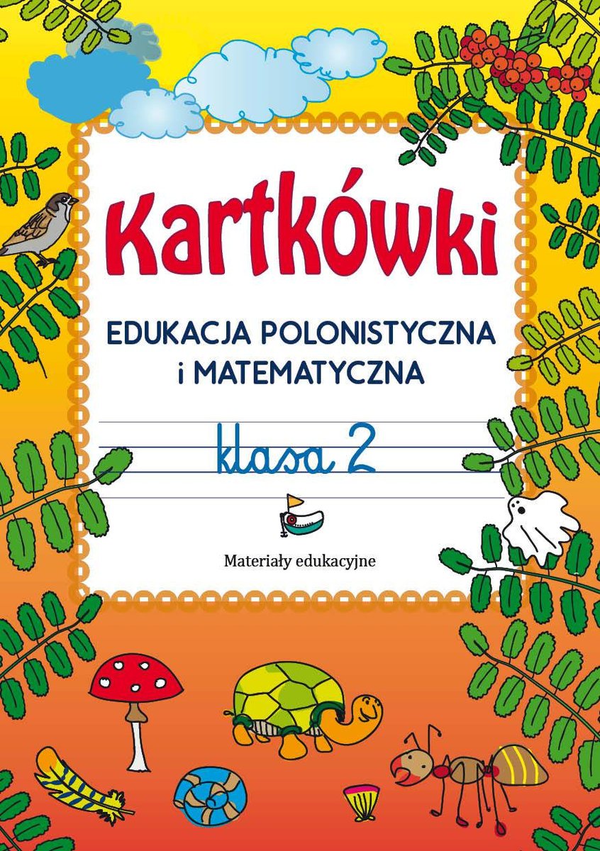Kartkówki. Edukacja polonistyczna i matematyczna. Klasa 2 - ebook PDF ...