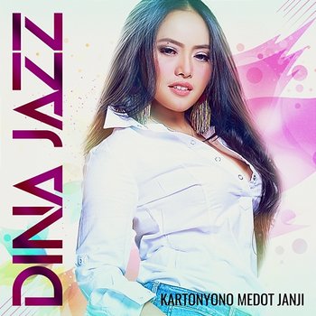 Kartonyono Medot Janji - Dina Jazz