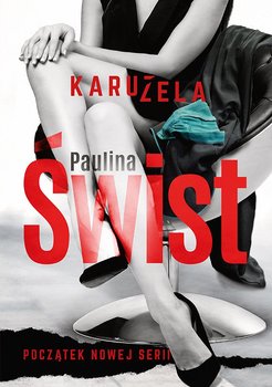 Karuzela - Świst Paulina