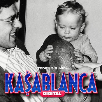 KASABLANCA DIGITAL - Tede, Sir Mich