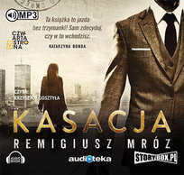 Kasacja. Joanna Chyłka. Tom 1 Mróz Remigiusz