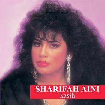 Kasih - Datuk Sharifah Aini