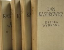 Kasprowicz Dzieła wybrane Tom I do IV Kasprowicz Jan