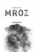 Kasprowy (wydanie jubileuszowe)&nbsp;-&nbsp;Mróz Remigiusz