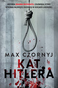 Kat Hitlera&nbsp;-&nbsp;Czornyj Max