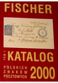 Katalog Polskich Znaków Pocztowych 2000 Tom 1 Fischer Książka W Empik
