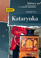 Katarynka. Wydanie z opracowaniem Prus Bolesław