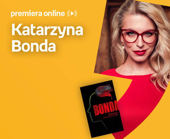 Katarzyna Bonda – PREMIERA ONLINE 