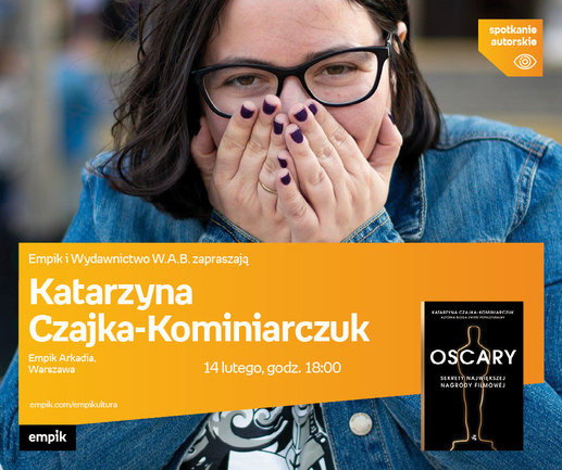 Katarzyna Czajka Kominiarczuk Empik Arkadia Katarzyna Czajka Kominiarczuk Empik Arkadia