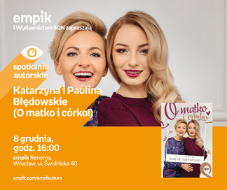 Katarzyna i Paulina Błędowskie | Empik Renoma