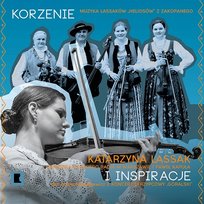 Katarzyna Lassak. Korzenie i inspiracje (Roots and Inspirations) Chopin University Press, Katarzyna Lassak, Orkiestra Polskiego Radia w Warszawie
