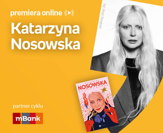 Katarzyna Nosowska – PREMIERA ONLINE