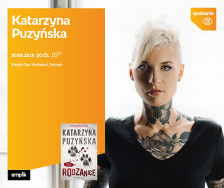 Katarzyna Puzyńska | Empik Plac Wolności