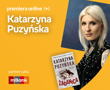 Katarzyna Puzyńska – PREMIERA ONLINE