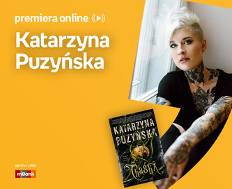 Katarzyna Puzyńska – PREMIERA ONLINE