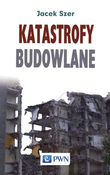 Katastrofy budowlane - Szer Jacek