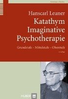 Katathym Imaginative Psychotherapie Leuner Hanscarl