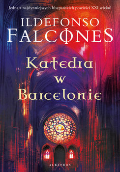 Katedra w Barcelonie - Falcones Ildefonso