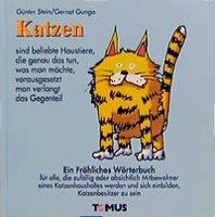 Katzen. Ein fröhliches Wörterbuch - Stein Gunter
