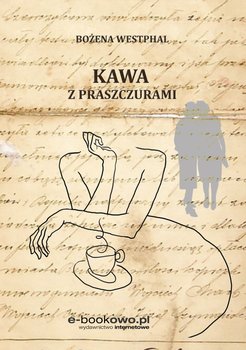 Kawa z praszczurami - Westphal Bożena