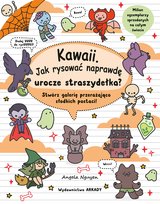 Kawaii. Jak rysować naprawdę urocze straszydełka? Angela Nguyen