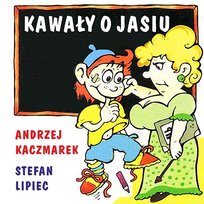 Kawały o Jasiu Andrzej Kaczmarek, Stefan Lipiec