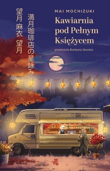 Kawiarnia pod Pełnym Księżycem - ebook epub - Mai Mochizuki