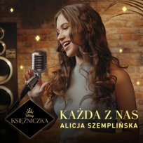 Każda z nas Alicja Szemplińska