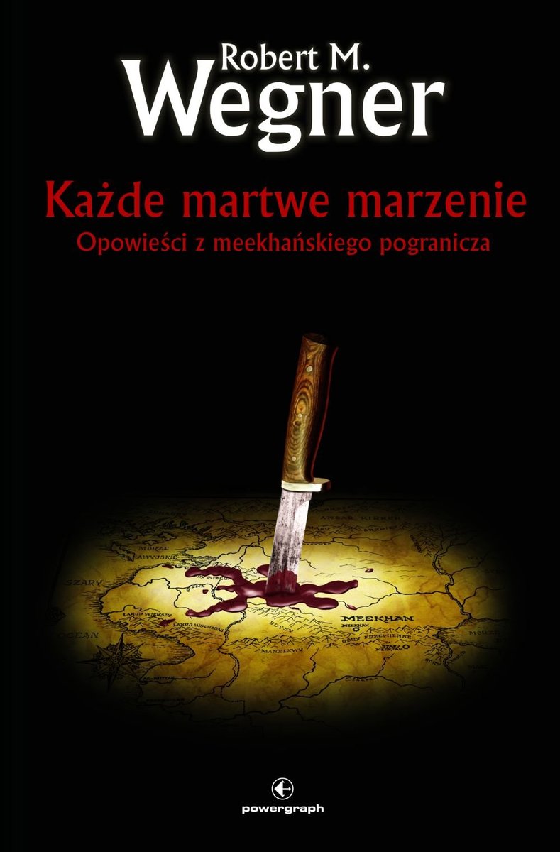 Każde martwe marzenie. Opowieści z meekhańskiego pogranicza. Tom 5 - ebook mobi