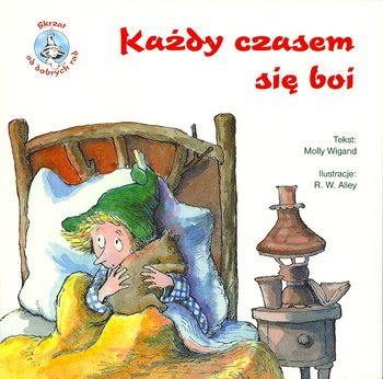 Każdy czasem się boi - Wigand Molly