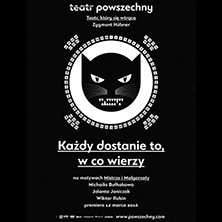 Każdy dostanie to, w co wierzy