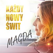 Każdy nowy świt Magda