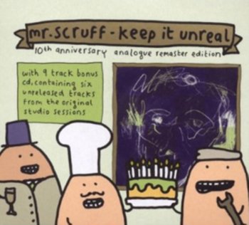 Keep It Unreal 10 Year Anniversary - Mr. Scruff