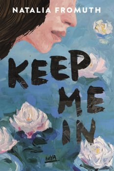 Keep Me In - Fromuth Natalia